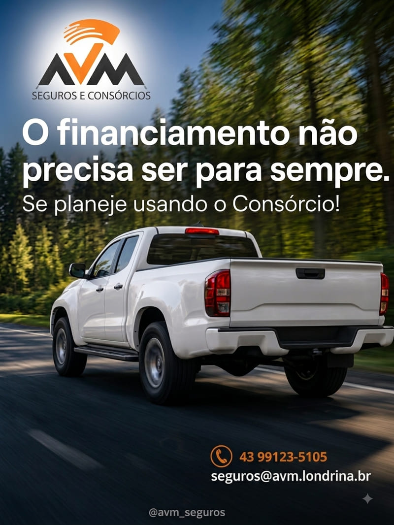 Consórcio de veículos com a AVM: o financiamento não precisa ser para sempre — se planeje usando o consórcio. Contato 43 99123-5105, seguros@avm.londrina.br.